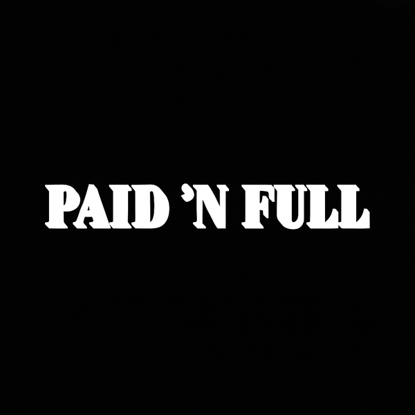 PAID N FULL